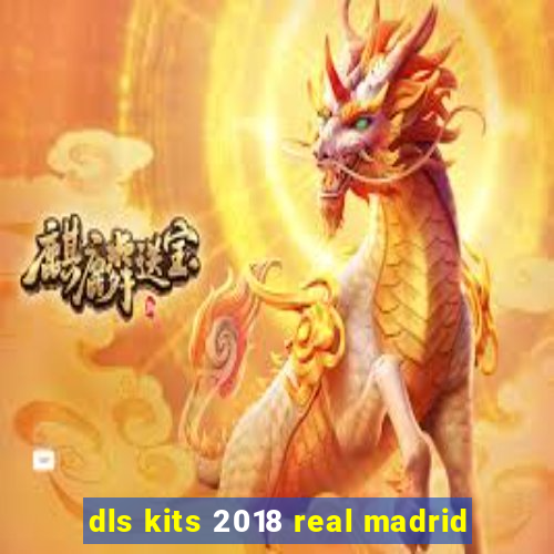 dls kits 2018 real madrid